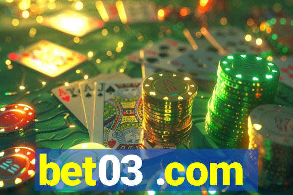 bet03 .com